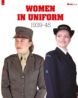 Women in Uniform 1939-1945 - Militaria Magazine Guide no. 11